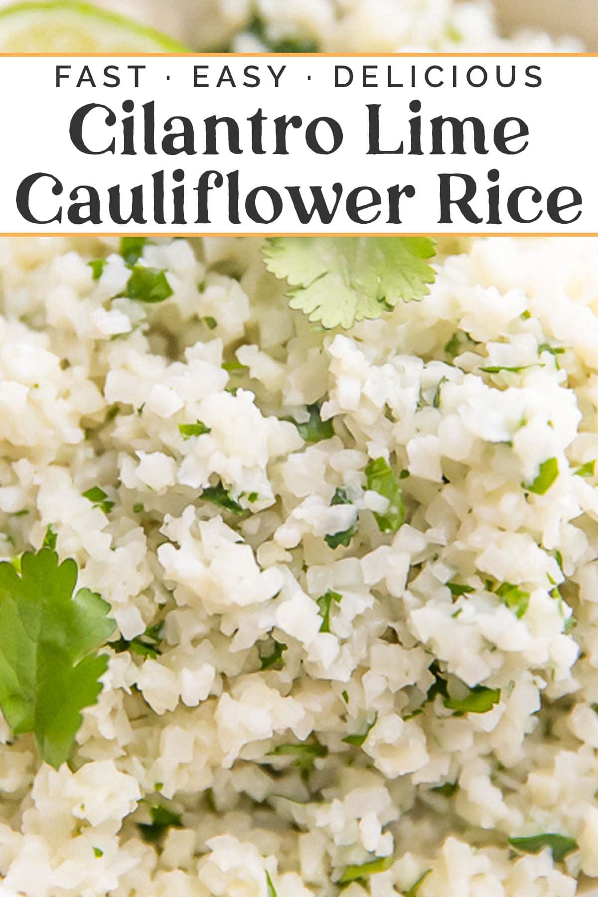 Pin graphic for cilantro lime cauliflower rice.