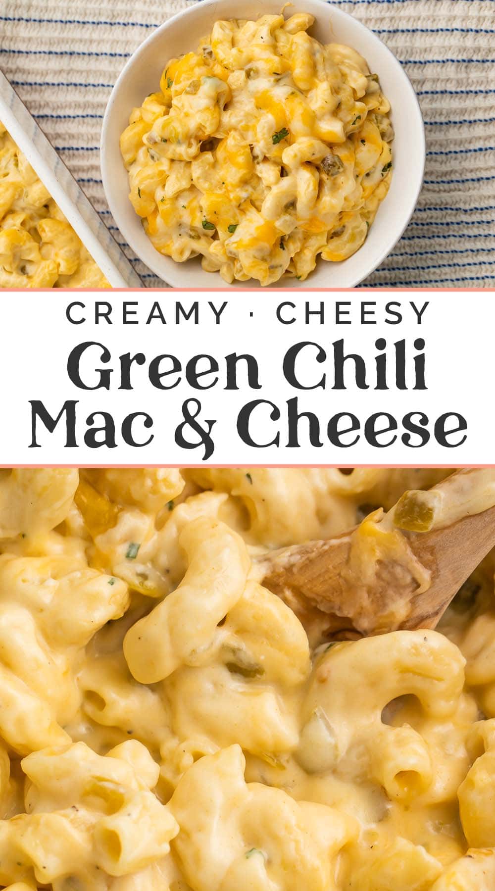 Pin graphic for green chili mac and cheese.