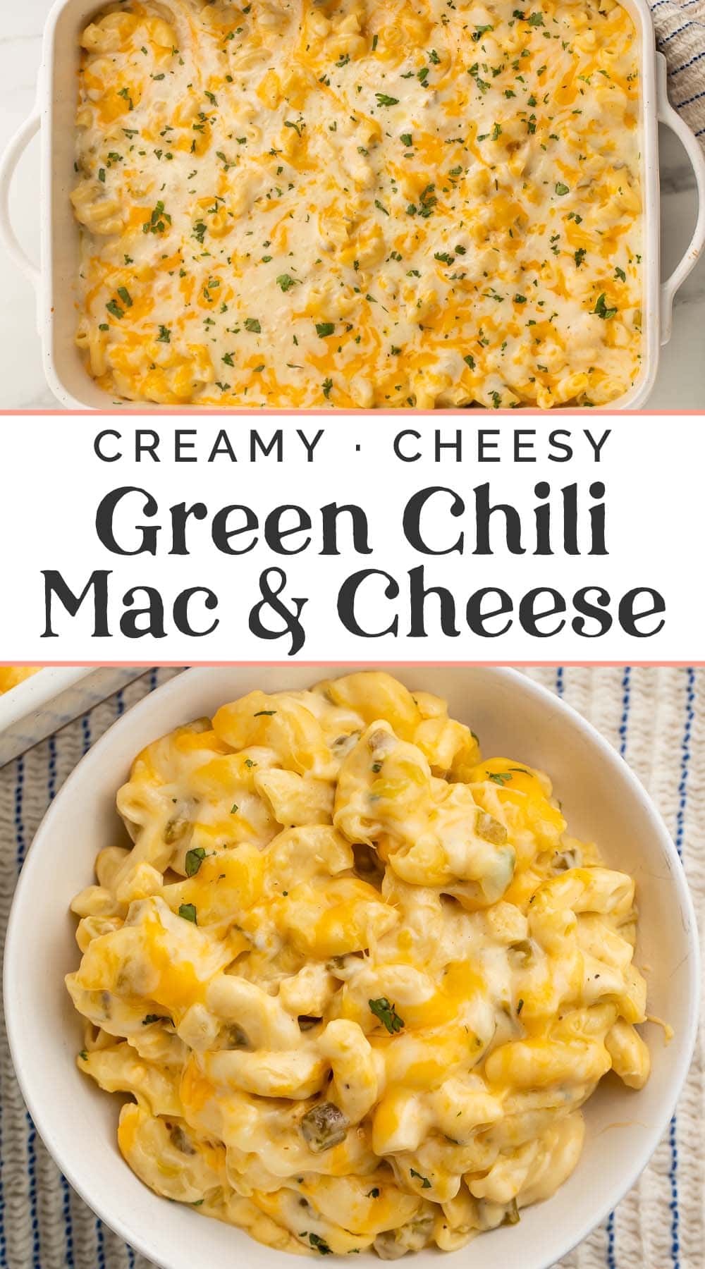 Pin graphic for green chili mac and cheese.