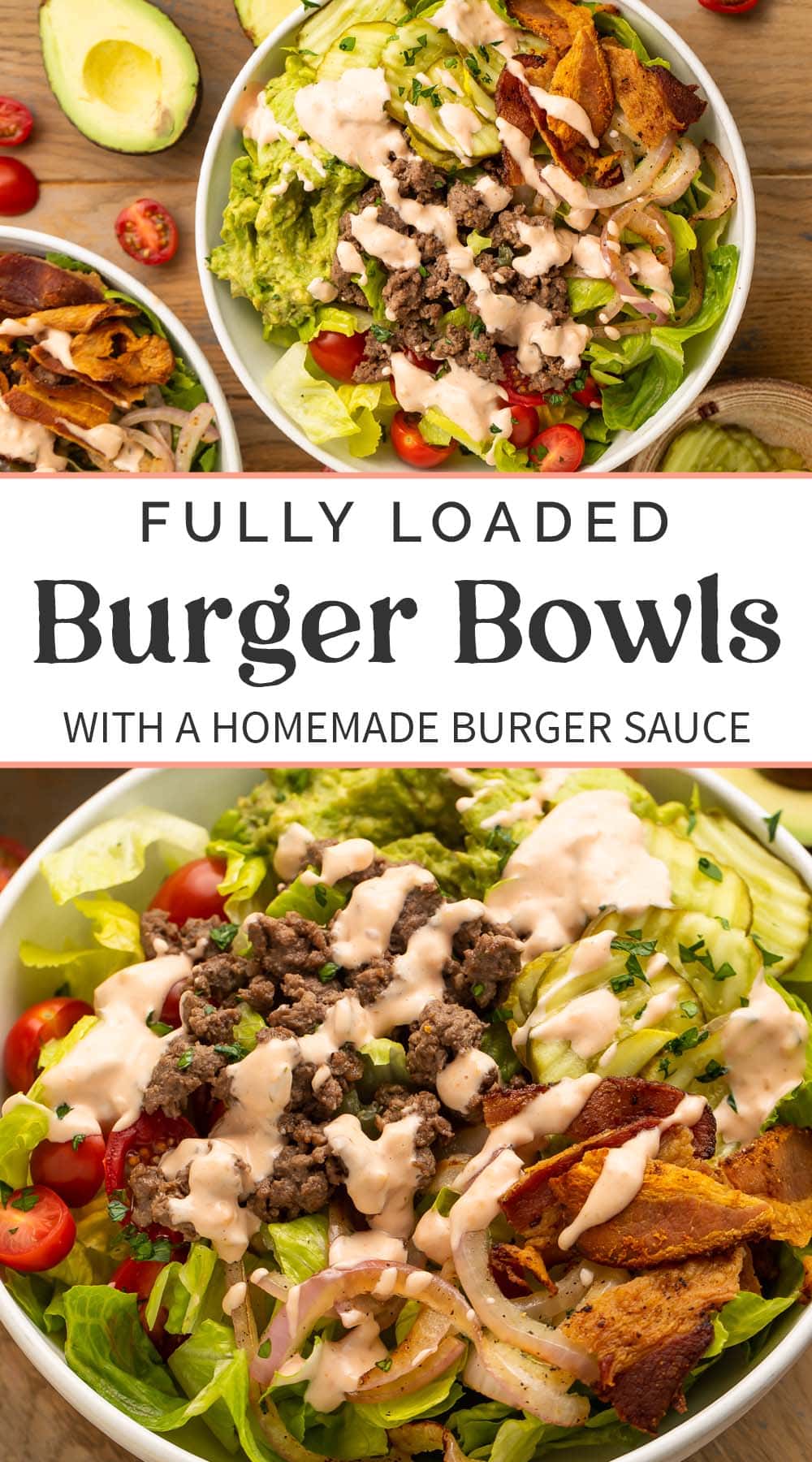 Pin graphic for loaded burger bowls.