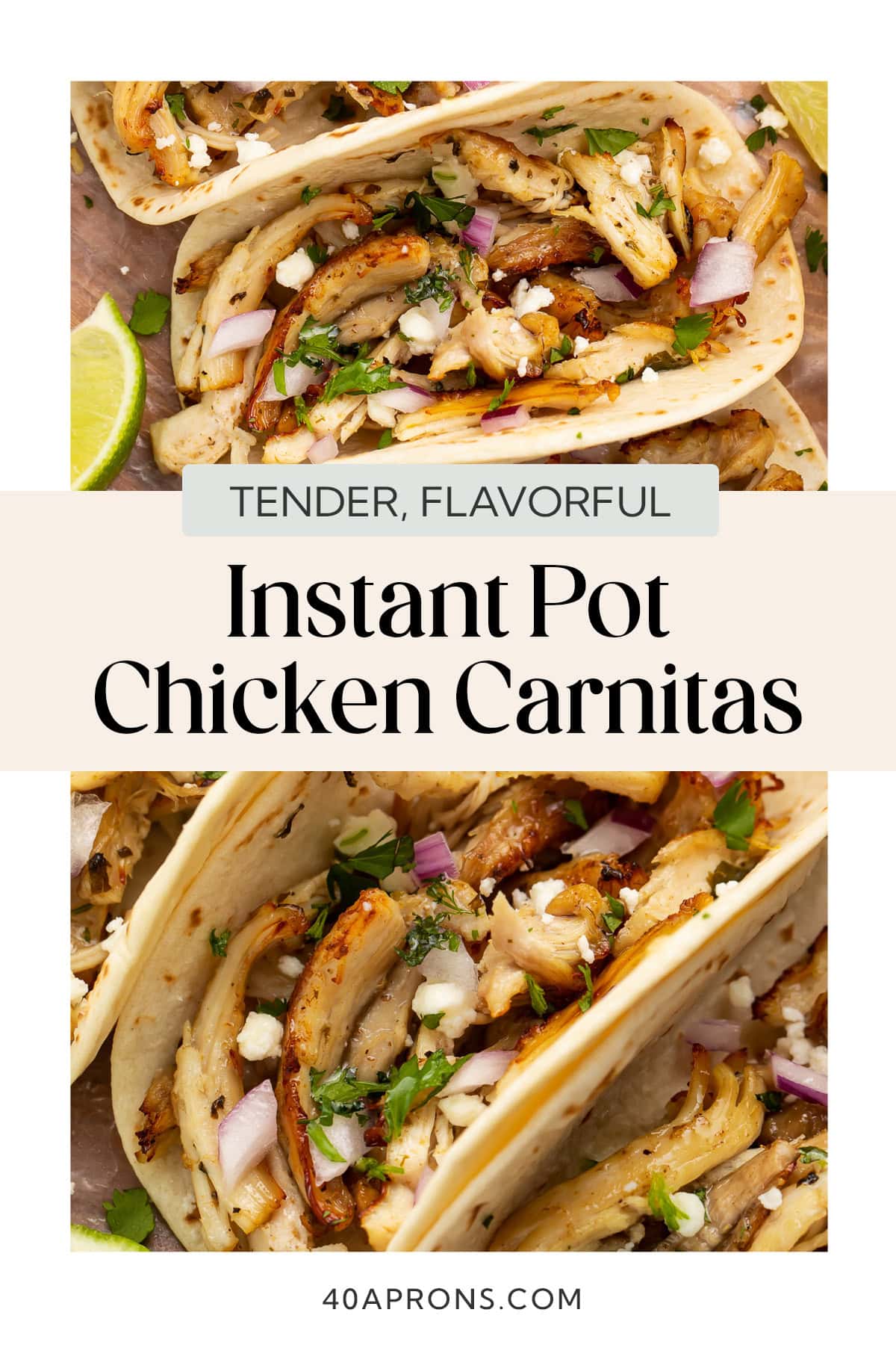 Pin graphic for Instant Pot chicken carnitas.