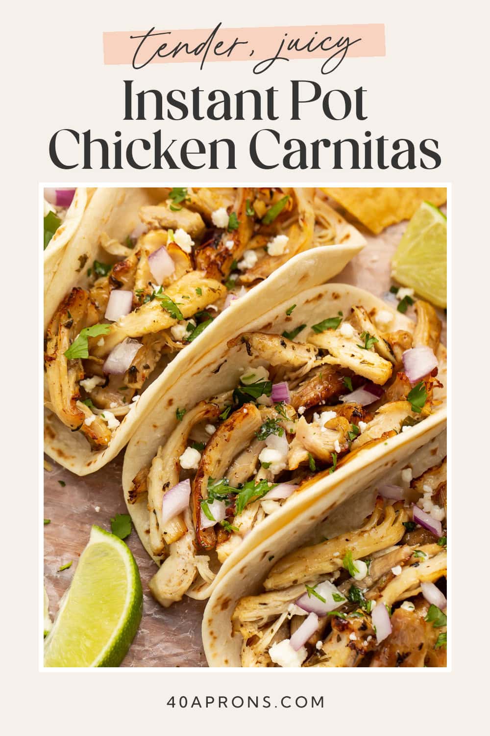 Pin graphic for Instant Pot chicken carnitas.