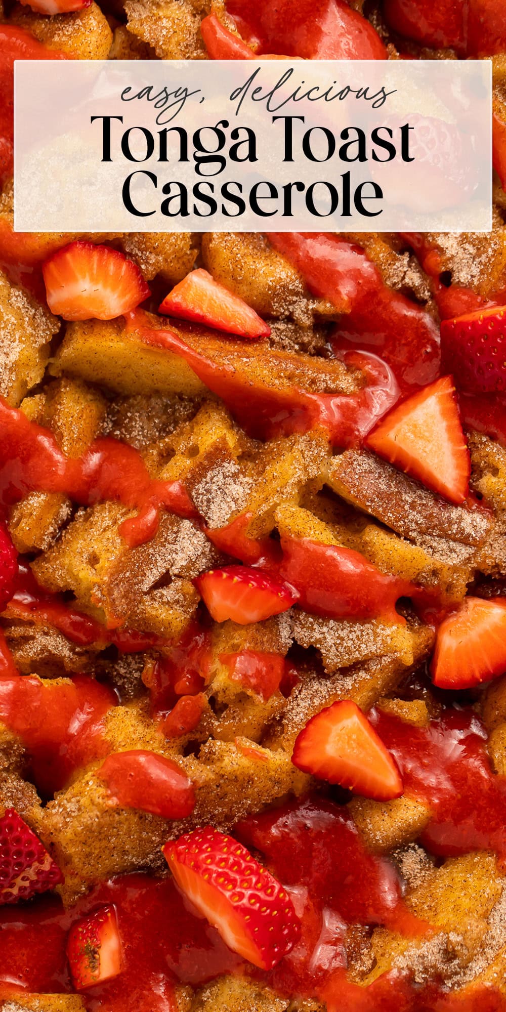 Pin graphic for Tonga Toast french toast casserole.