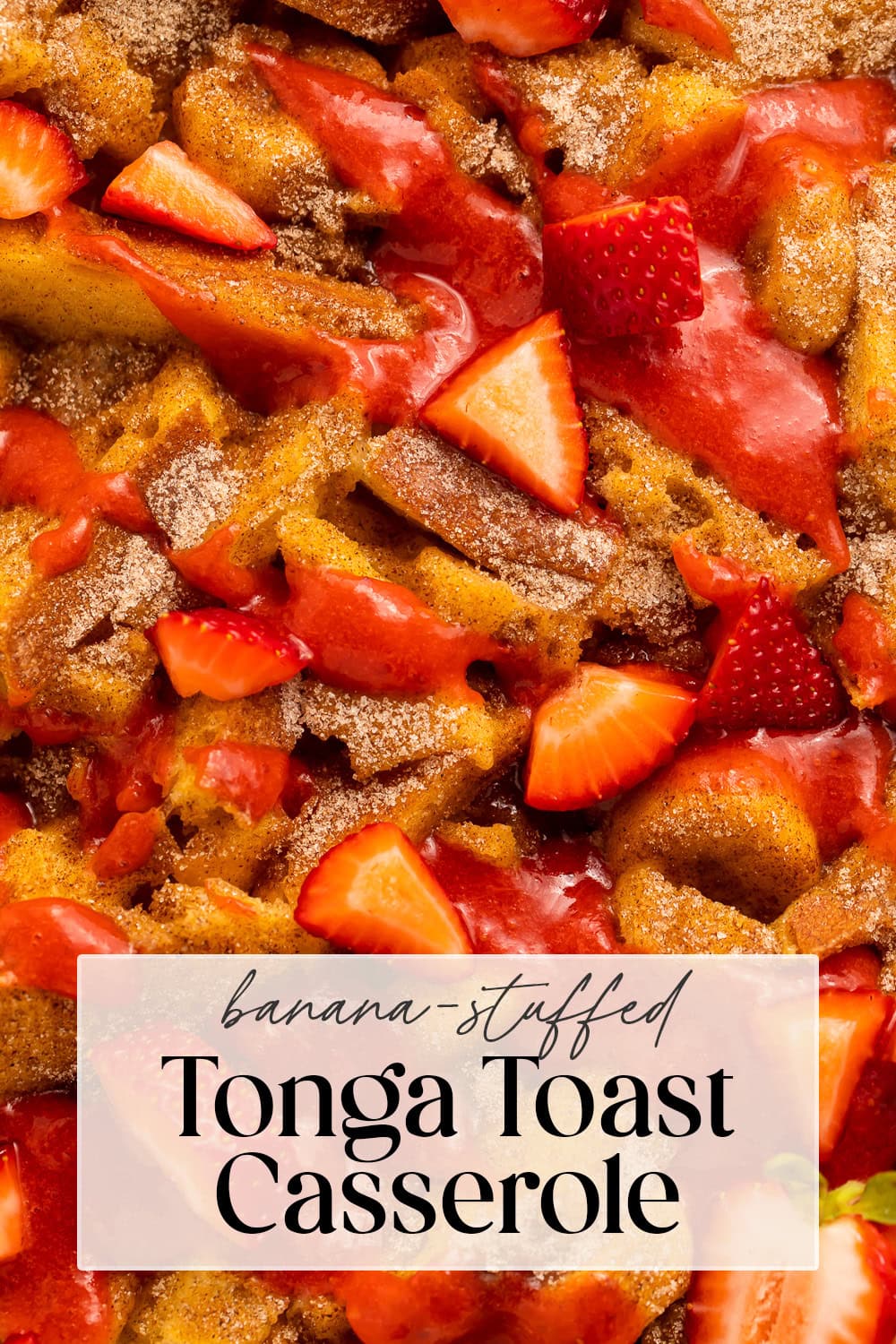 Pin graphic for Tonga Toast french toast casserole.