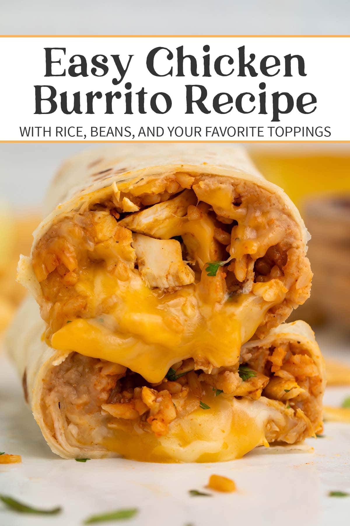 Pin graphic for easy chicken burrito recipe.