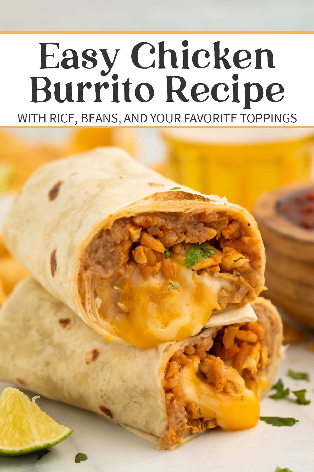 Pin graphic for easy chicken burrito recipe.