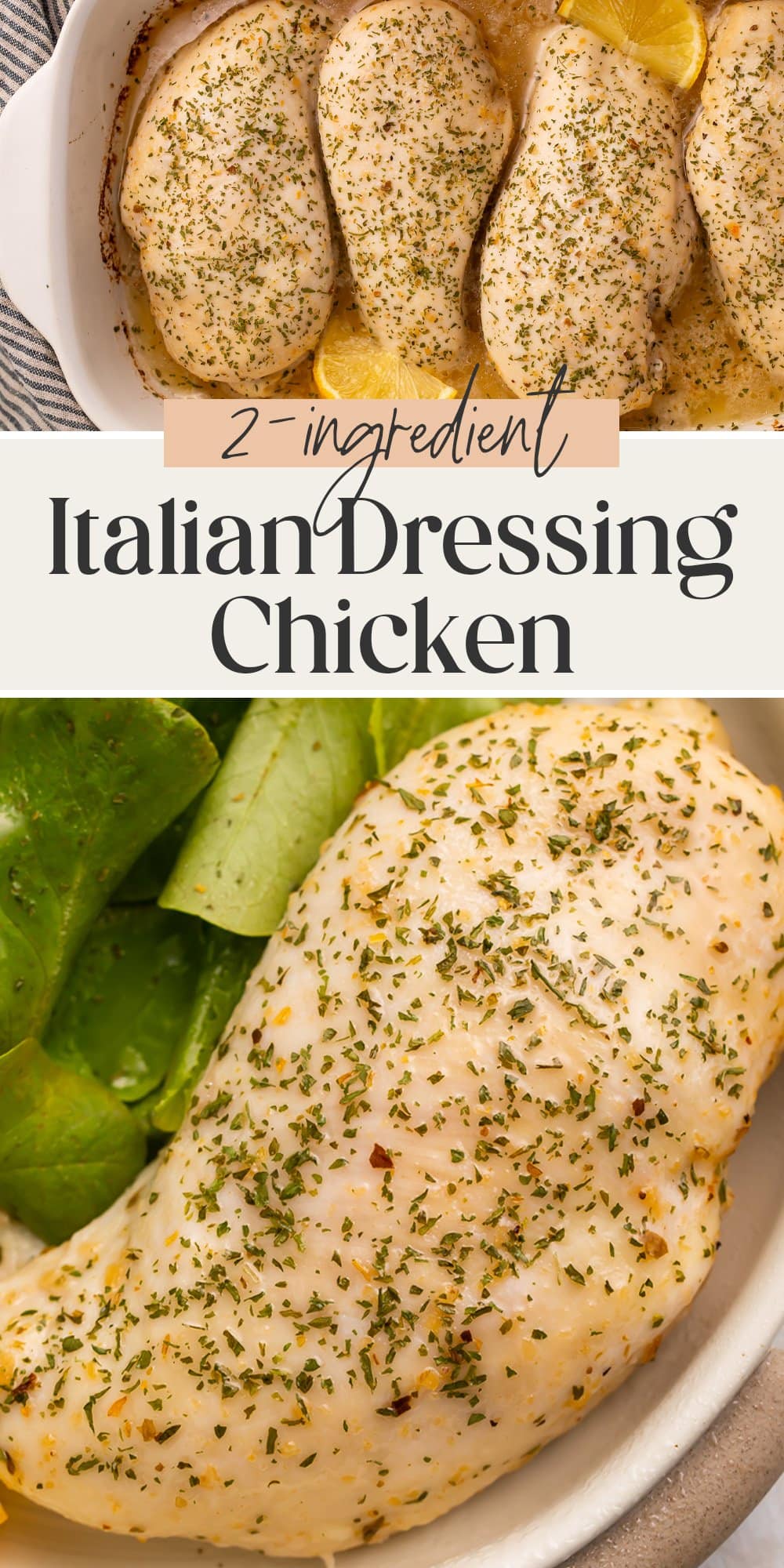 Pin graphic for Italian dressing chicken.