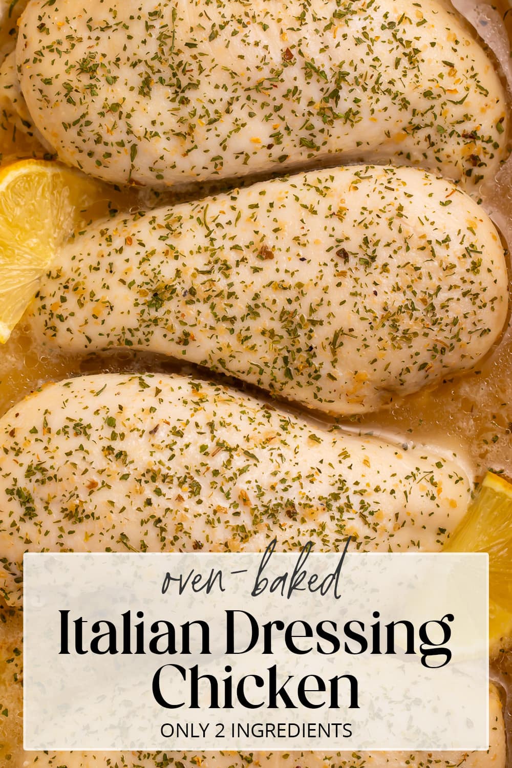 Pin graphic for Italian dressing chicken.