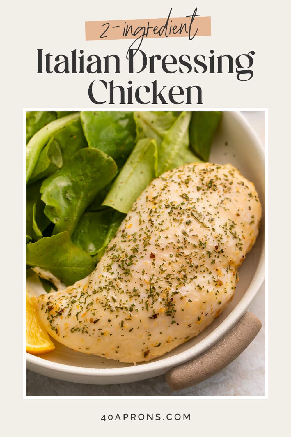 Pin graphic for Italian dressing chicken.