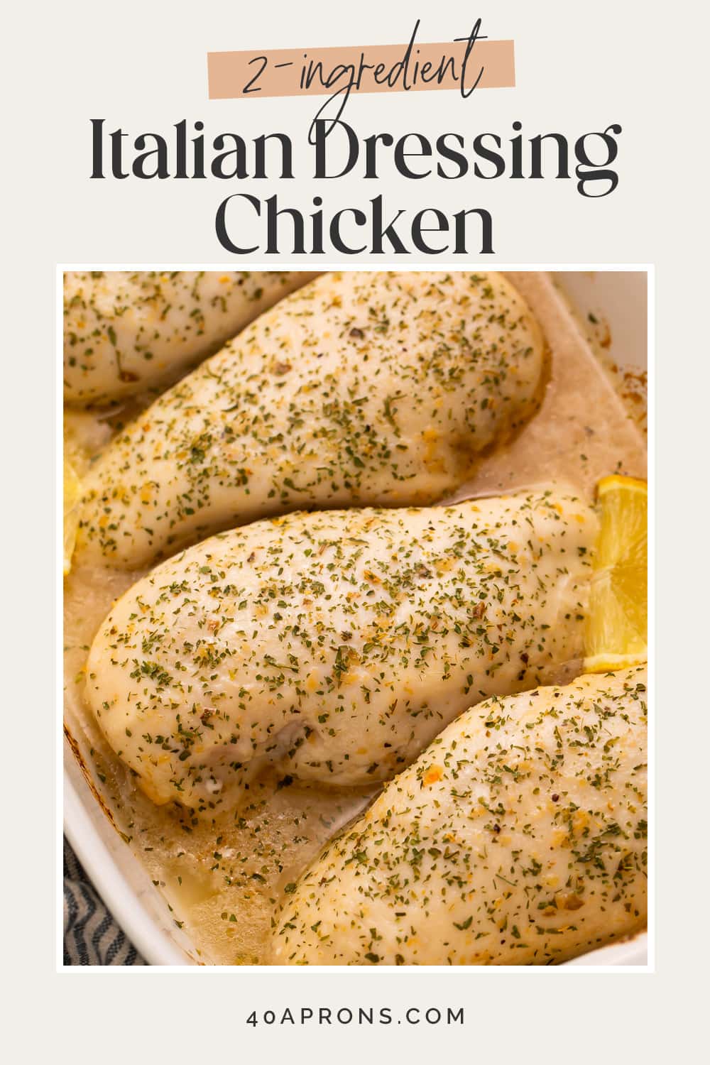 Pin graphic for Italian dressing chicken.