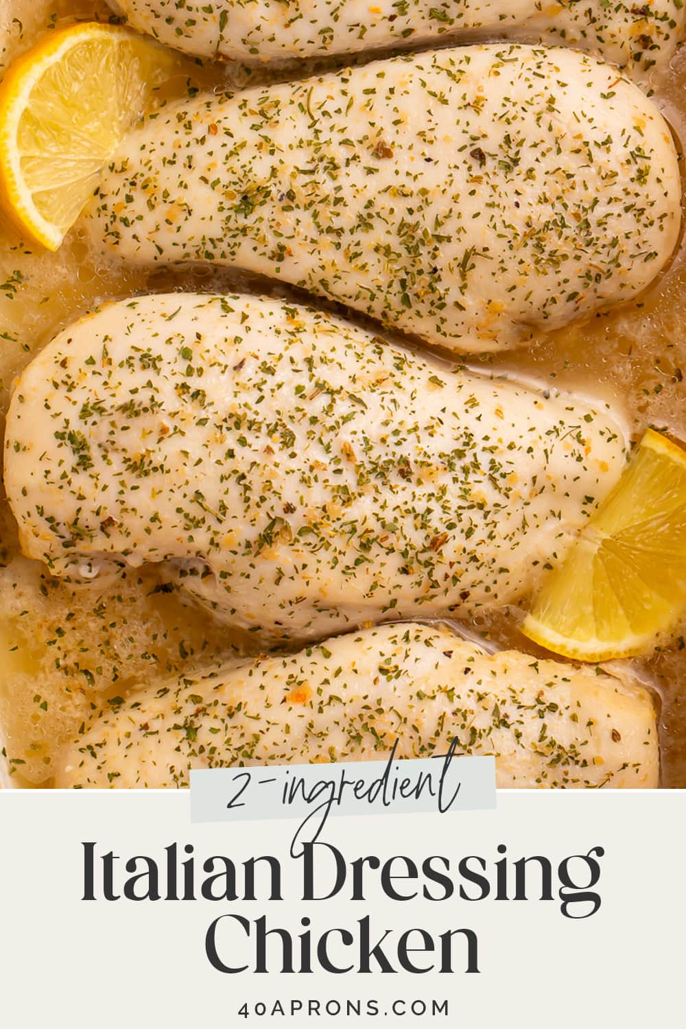 Pin graphic for Italian dressing chicken.