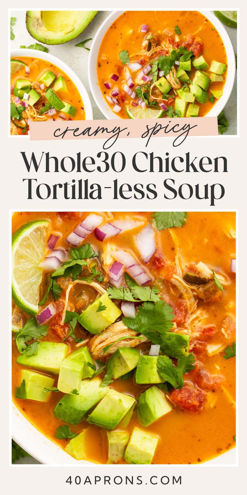 Pin graphic for Whole30 chicken tortilla-less soup.