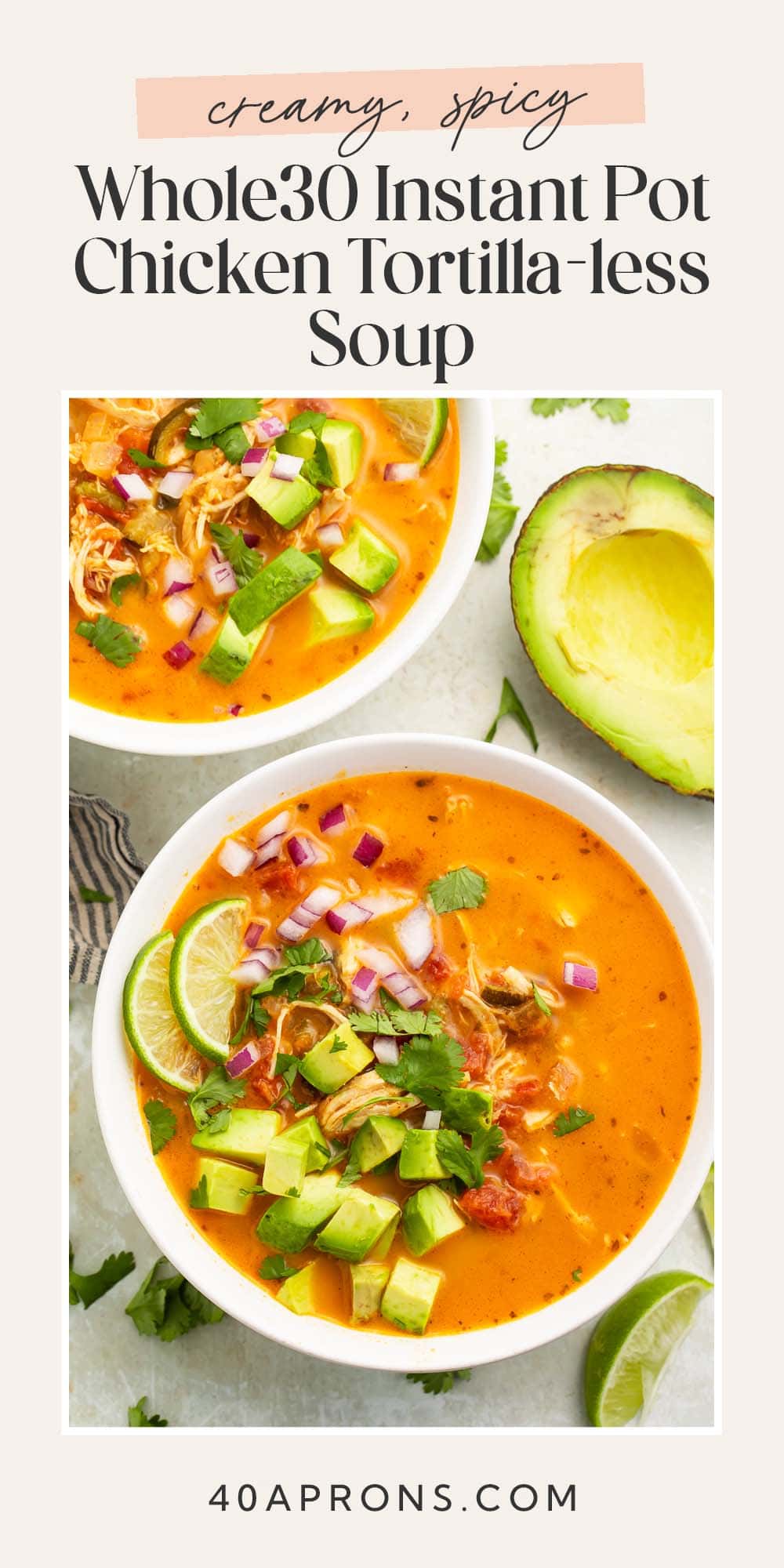 Pin graphic for Whole30 chicken tortilla-less soup.