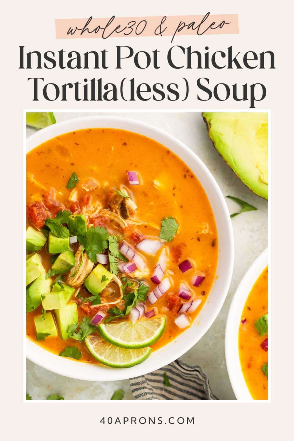 Pin graphic for Whole30 chicken tortilla-less soup.