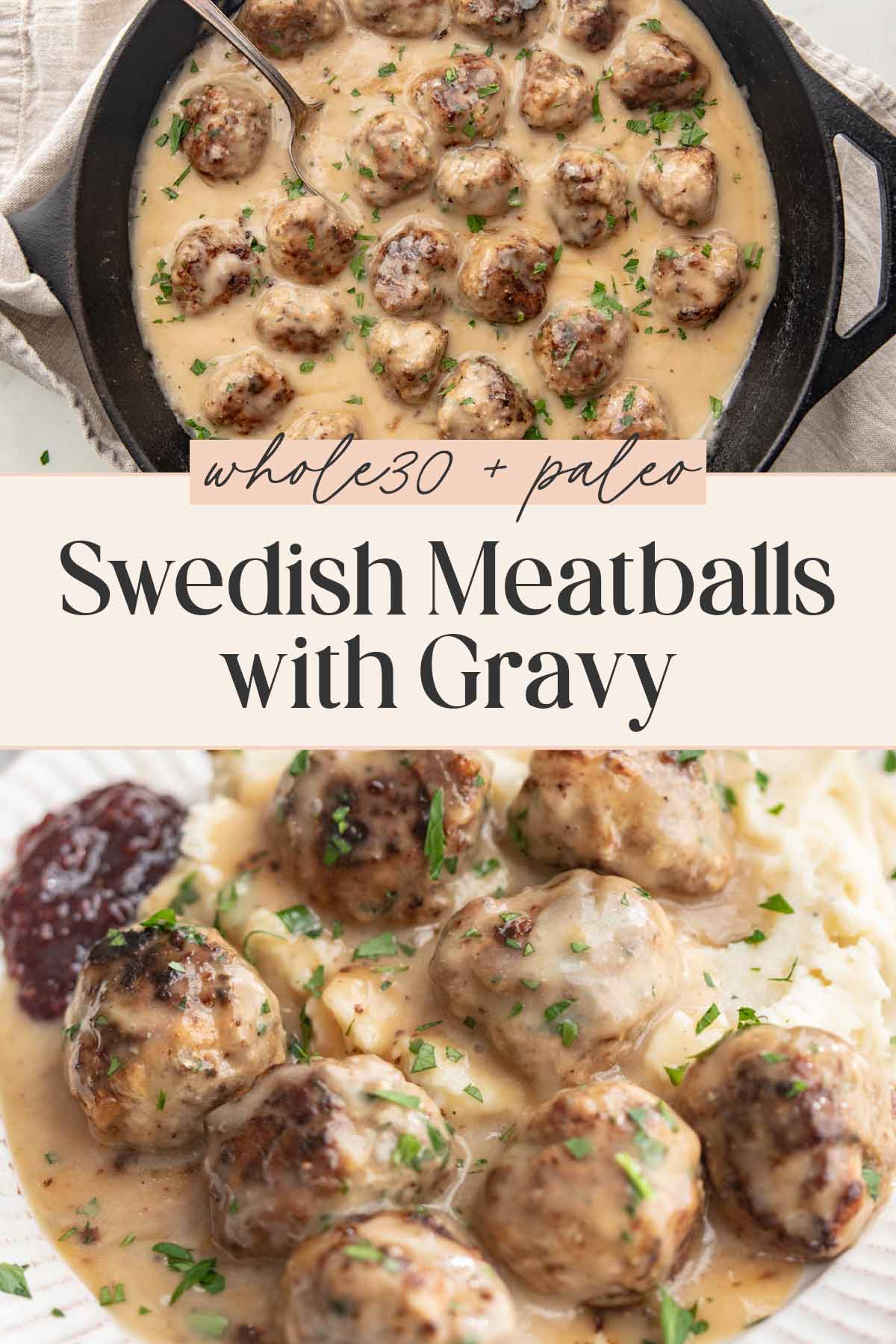 Pin graphic for Whole30 Swedish meatballs.