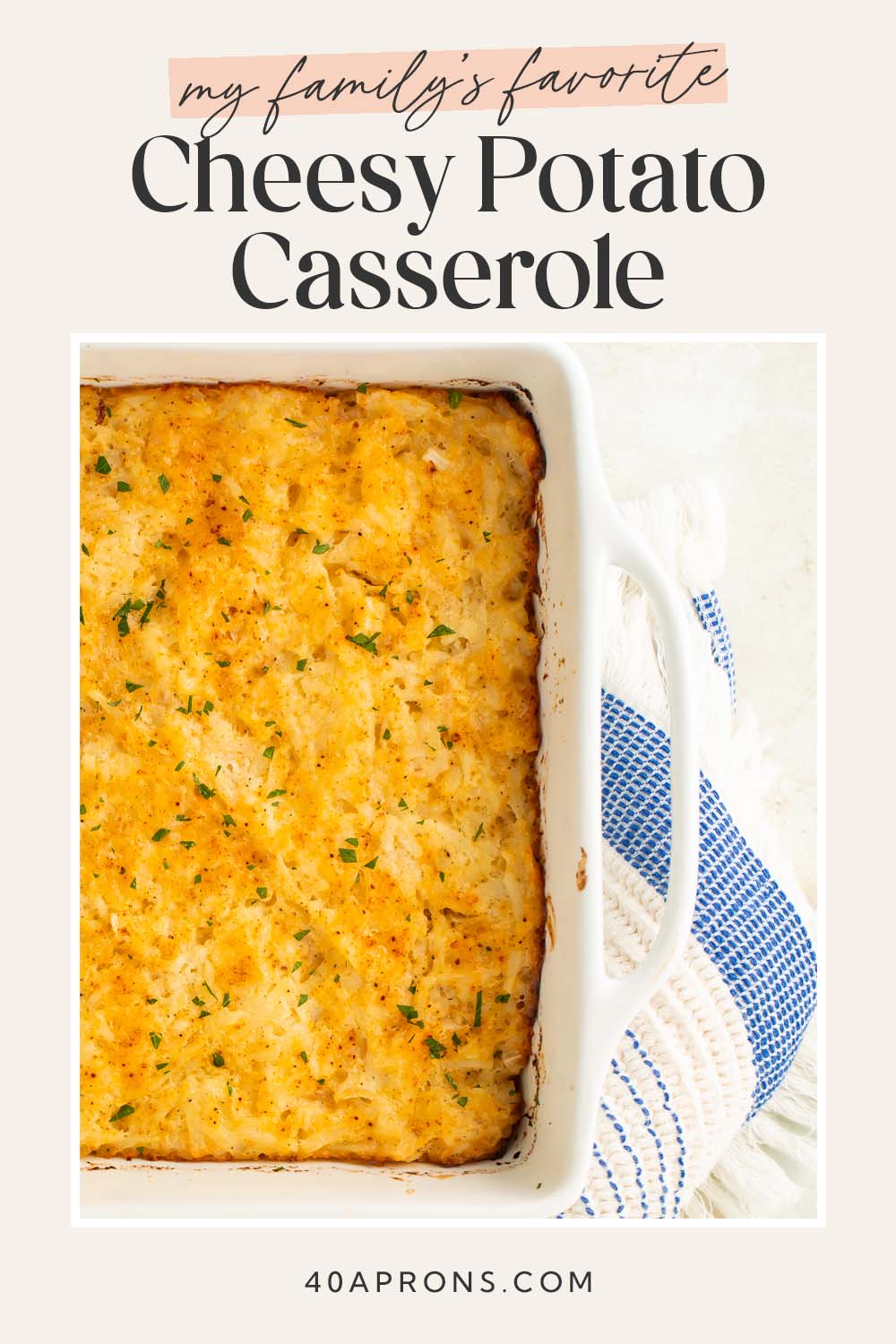 Pin graphic for cheesy potato casserole.